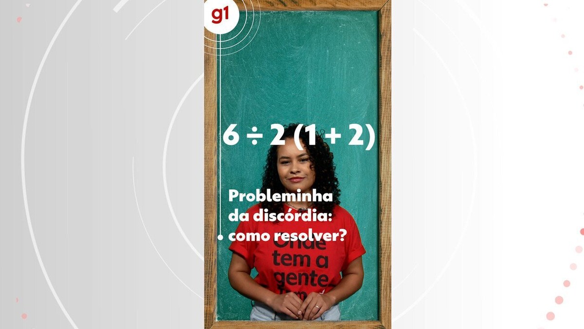 6 ÷ 2 (1 + 2) é igual a 1 ou 9? Saiba qual a resposta correta para a 'expressão numérica da discórdia'